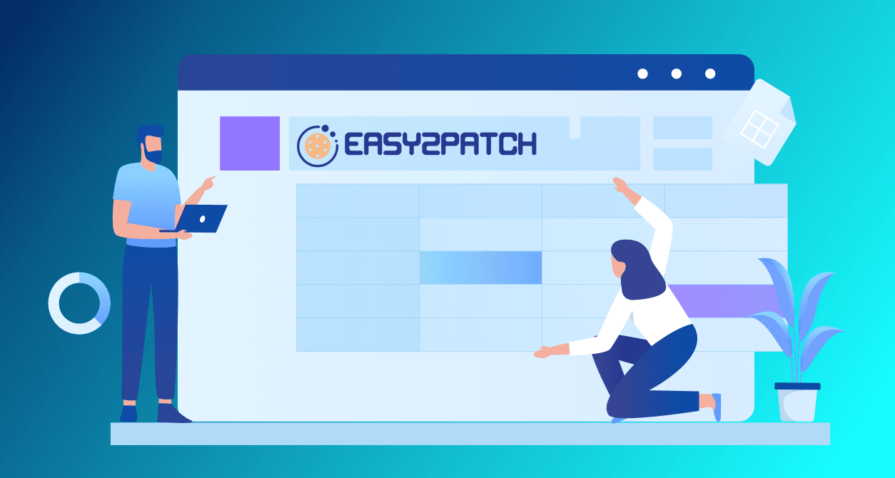 How Easy2Patch help with automated patch management How Easy2Patch help with automated patch management