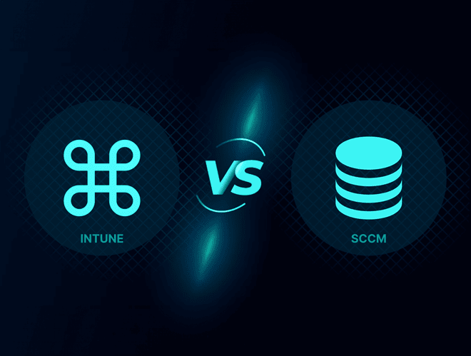 SCCM vs. Intune: A Comprehensive Guide to Microsoft Device Management Tools